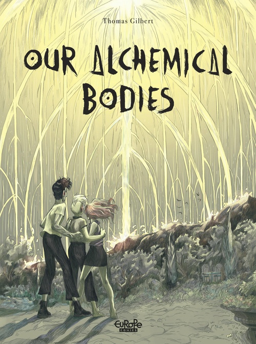 ebook cover of Our Alchemical Bodies, by Thomas Gilbert