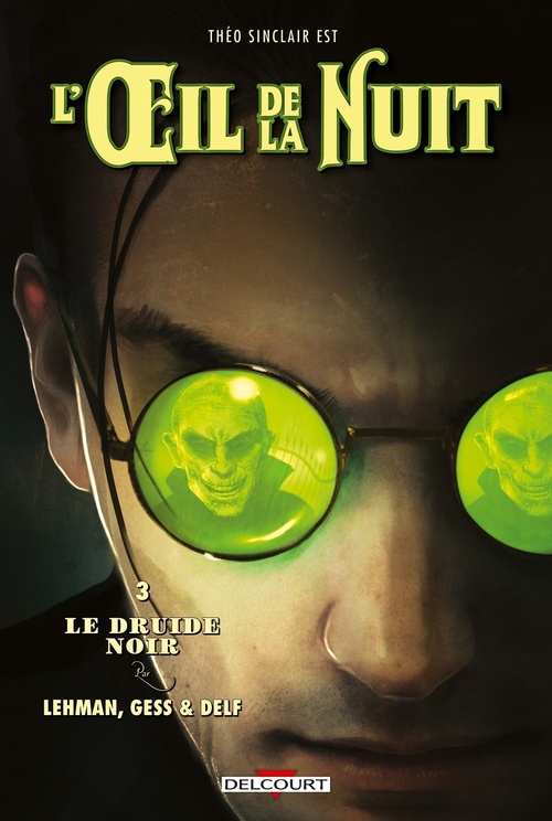 ebook cover of L'Oeil de la nuit T03 - Le Druide noir, by Serge Lehman, Gess
