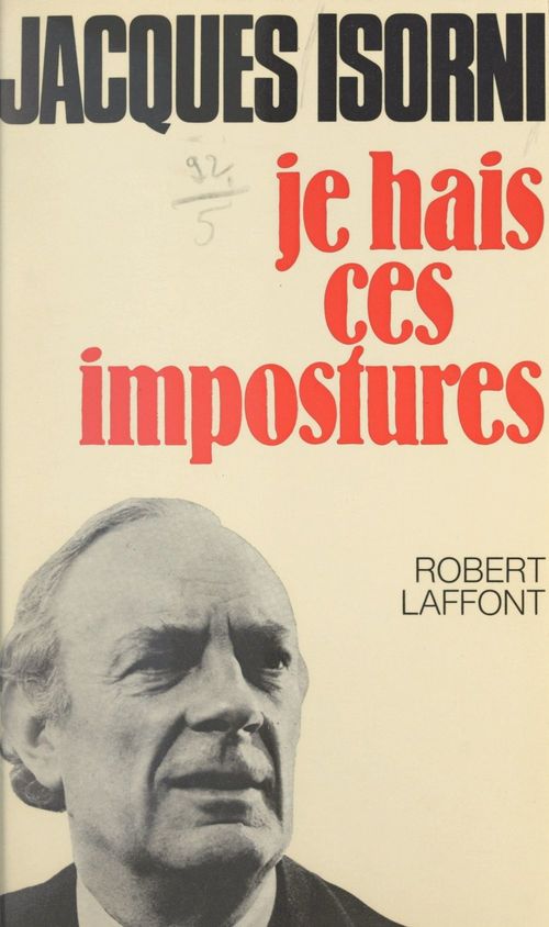 ebook cover of Je hais ces impostures, by Jacques Isorni