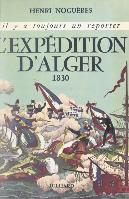 ebook cover of L'expédition d'Alger, 1830, by Henri Nogueres