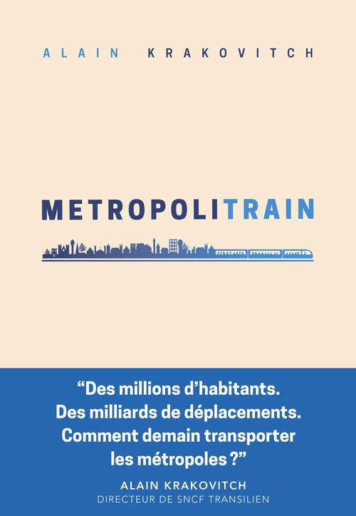 Couverture ebook de Metropolitrain, de Alain Krakovitch