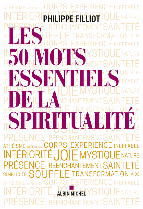 Couverture ebook de Les 50 mots essentiels de la spiritualité, de Philippe Filliot