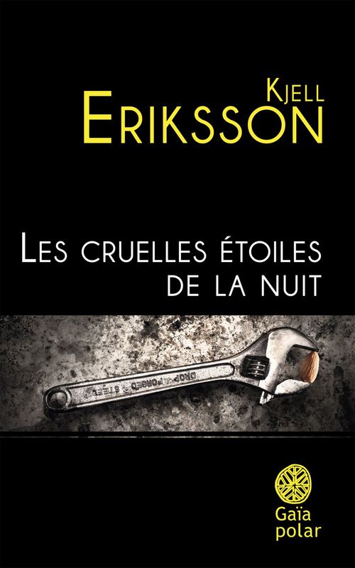 ebook cover of Les cruelles étoiles de la nuit, by Kjell Erikson