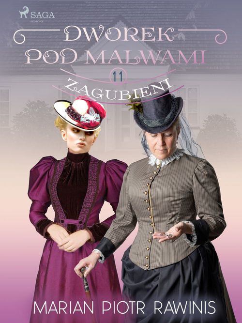 Couverture ebook de Dworek pod Malwami 11 - Zagubieni, de Marian Piotr Rawinis