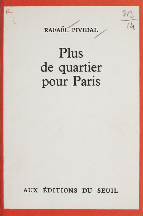 Couverture ebook de Plus de quartier pour Paris, de Rafael Pividal