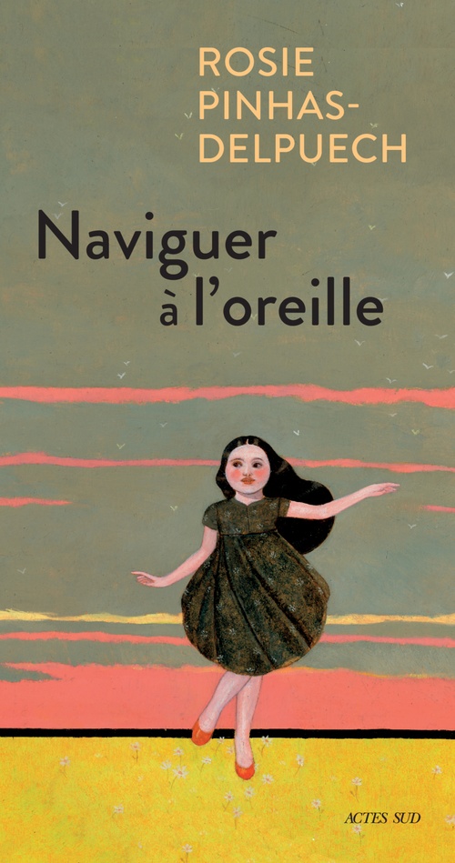 Couverture ebook de Naviguer à l'oreille, de Rosie Pinhas-Delpuech