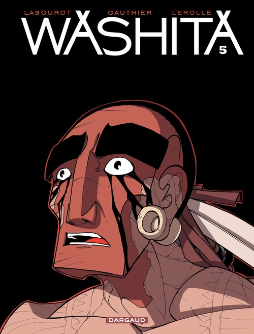 ebook cover of Washita - Tome 5, by Séverine Gauthier, Thomas Labourot, Christian Lerolle