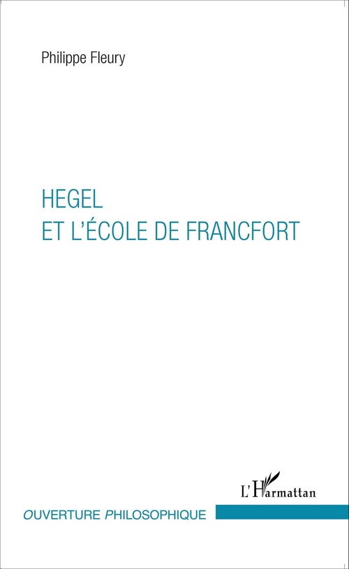 ebook cover of Hegel et l'École de Francfort, by Philippe Fleury