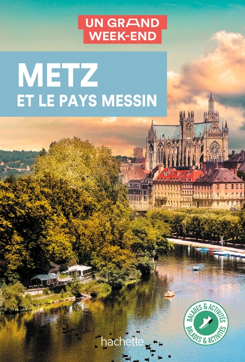 Couverture ebook de Metz et le pays Messin Guide Un Grand Week-End, de Collectif auteurs