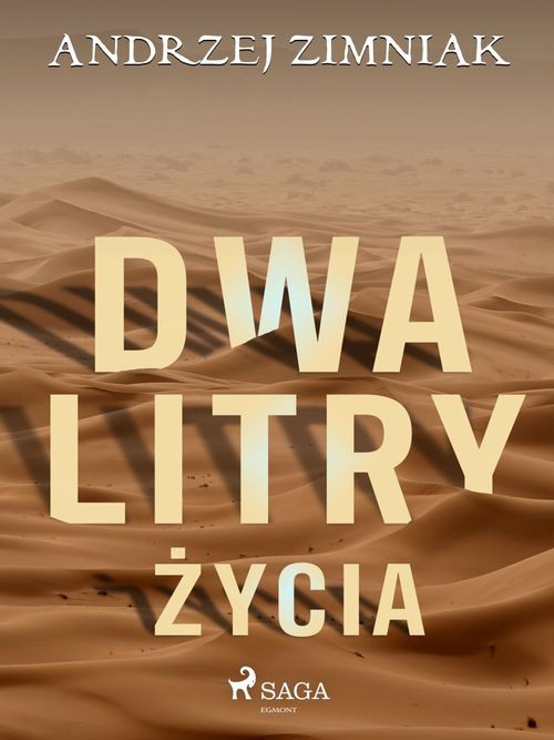 Couverture ebook de Dwa litry zycia, de Andrzej Zimniak
