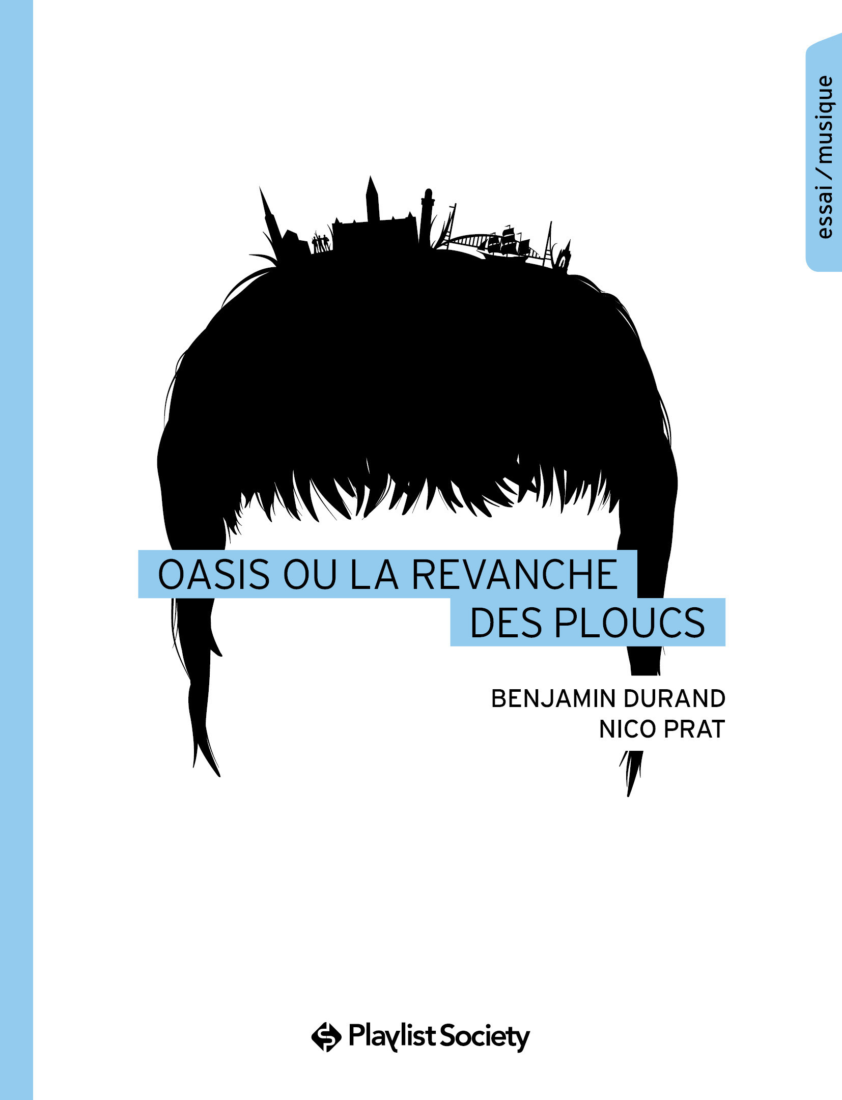 Couverture ebook de Oasis ou la revanche des ploucs, de Benjamin Durand, Nico Prat