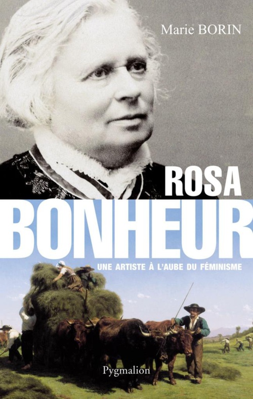 Couverture ebook de Rosa Bonheur. Une artiste à laube du féminisme, de Marie Borin