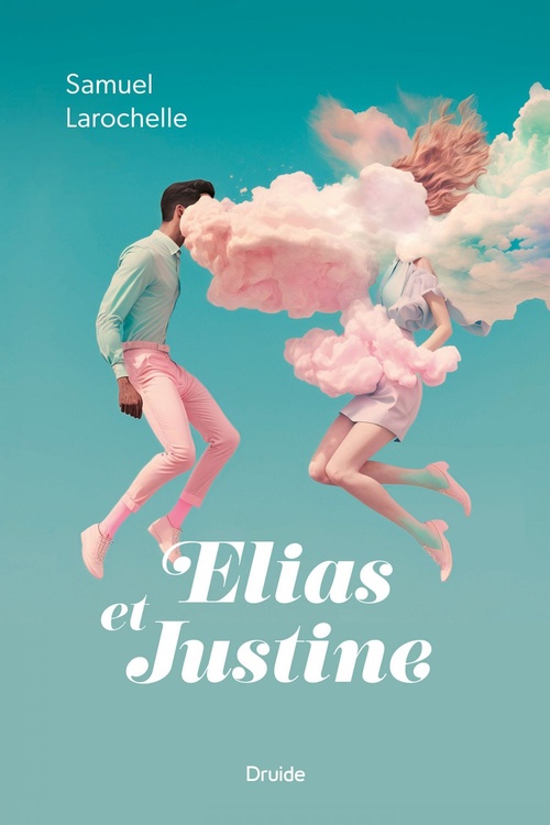 Couverture ebook de Elias et Justine, de Samuel Larochelle
