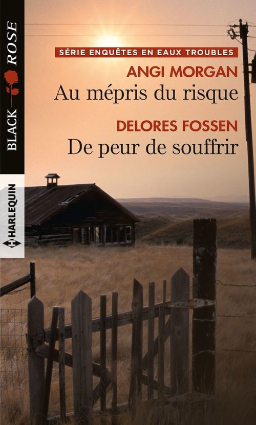 ebook cover of Au mépris du risque - De peur de souffrir, by Delores Fossen, Angi Morgan