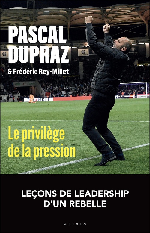 ebook cover of Le privilège de la pression, by Pascal Dupraz, Frédéric Rey-Millet