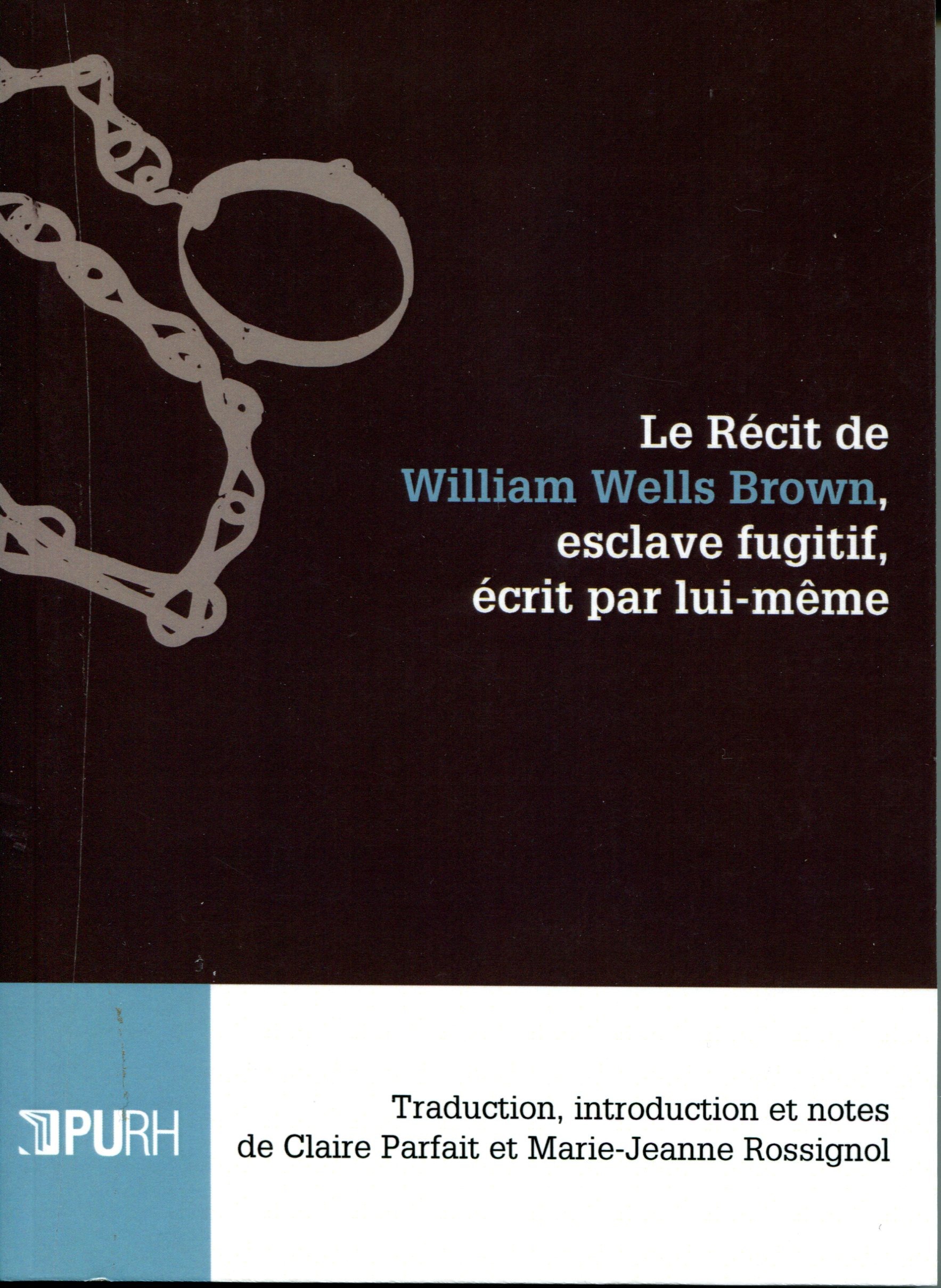 ebook cover of Le récit de William Wells Brown, esclave fugitif, écrit par lui-même, by William Wells Brown