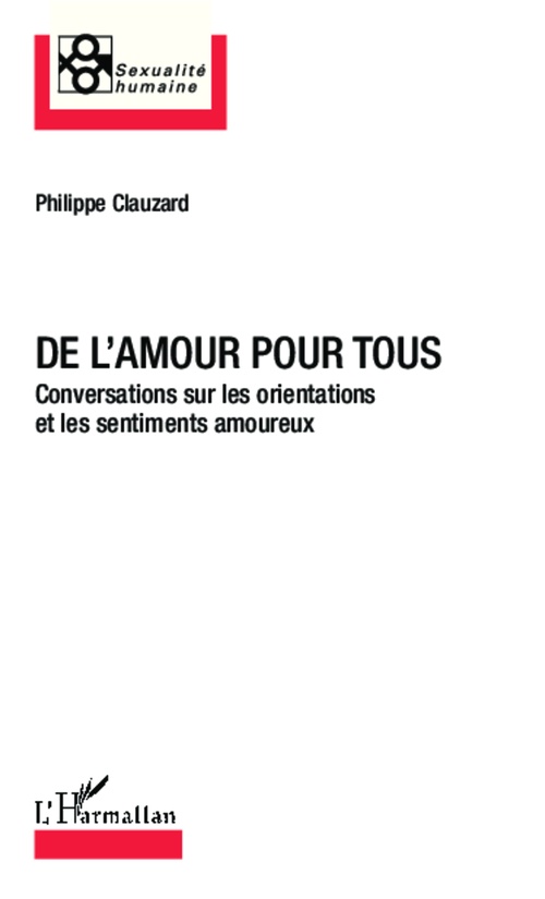Couverture ebook de De l'amour pour tous, de Philippe Clauzard