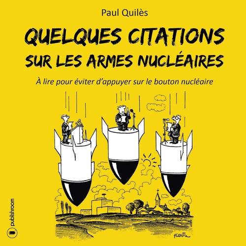 ebook cover of Quelques citations sur les armes nucléaires, by Paul Quilès