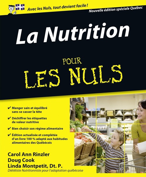 ebook cover of La Nutrition pour les Nuls, 2ème édition spéciale Québec, by Carol Ann Rinzler, Doug Cook