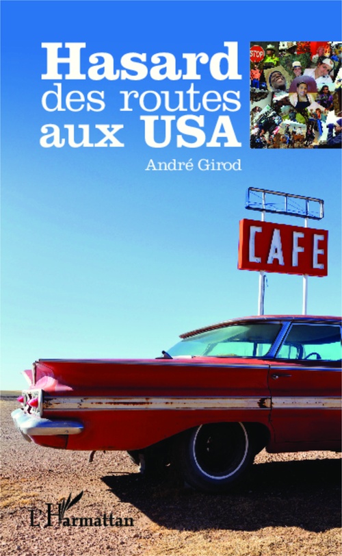 Couverture ebook de Hasard des routes aux USA, de André Girod