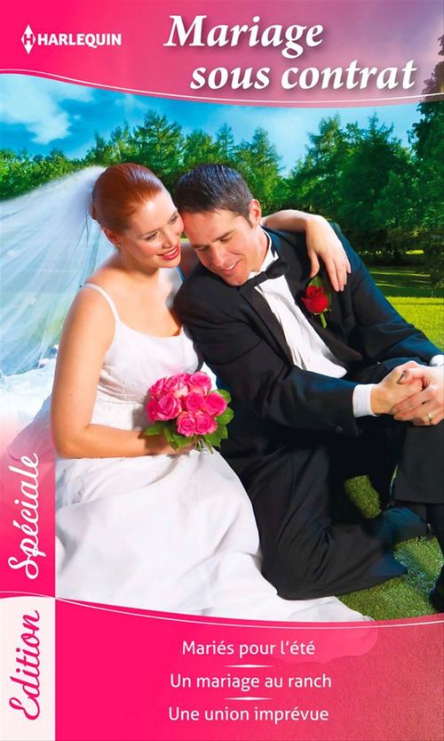 Couverture ebook de Mariage sous contrat, de Susan Fox, Lucy Gordon, Sandra Steffen