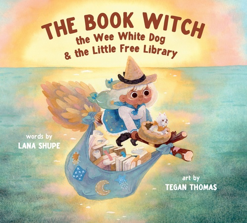 ebook cover of The Book Witch, the Wee White Dog, and the Little Free Library, by Lana Shupe