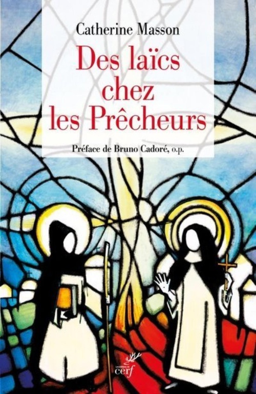 Couverture ebook de DES LAÏCS CHEZ LES PRÊCHEURS, de Catherine Masson