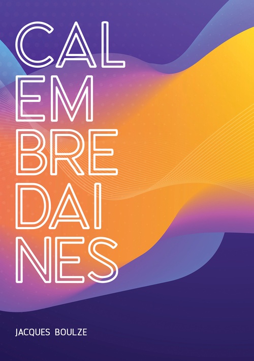 ebook cover of Calembredaines, by Jacques Boulze