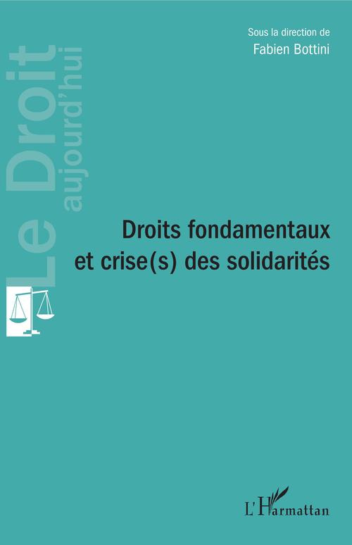 ebook cover of Droits fondamentaux et crise(s) des solidarités, by Fabien Bottini
