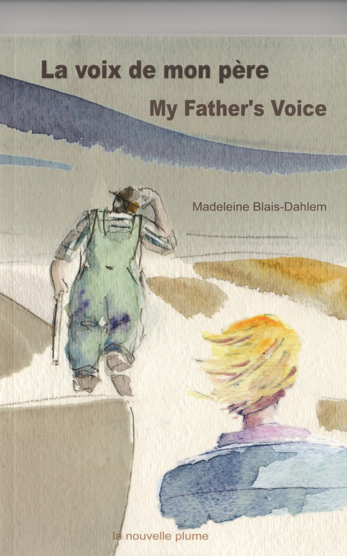 audiobook cover of La voix de mon père / My Father`s Voice, by Madeleine Blais-Dahlem
