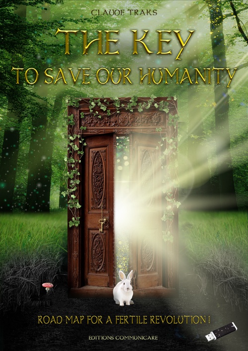 ebook cover of The Key to Save Our Humanity, by Claude Traks