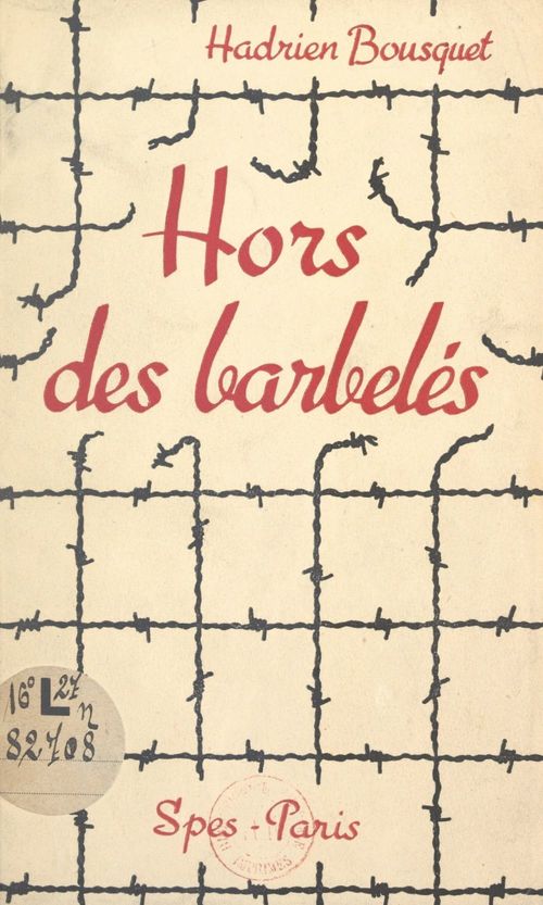 Couverture ebook de Hors des barbelés, de Hadrien Bousquet