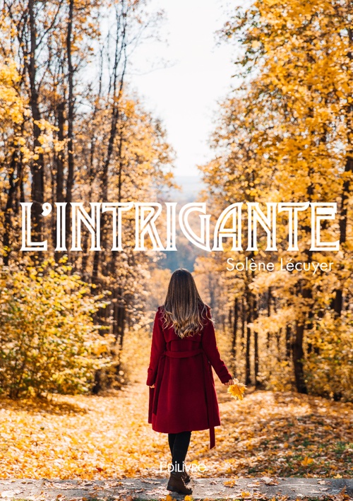 ebook cover of L'Intrigante, by Solène Lécuyer