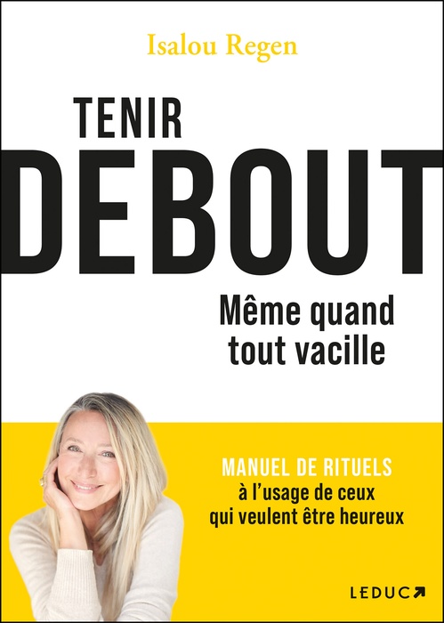 ebook cover of Tenir debout même quand tout vacille, by Isalou Regen