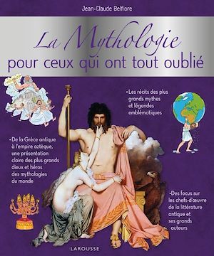 ebook cover of La mythologie pour ceux qui ont tout oublié, by Jean-claude Belfiore