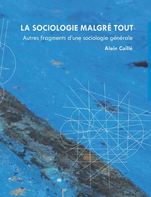 ebook cover of La sociologie malgré tout, by Caille Alain