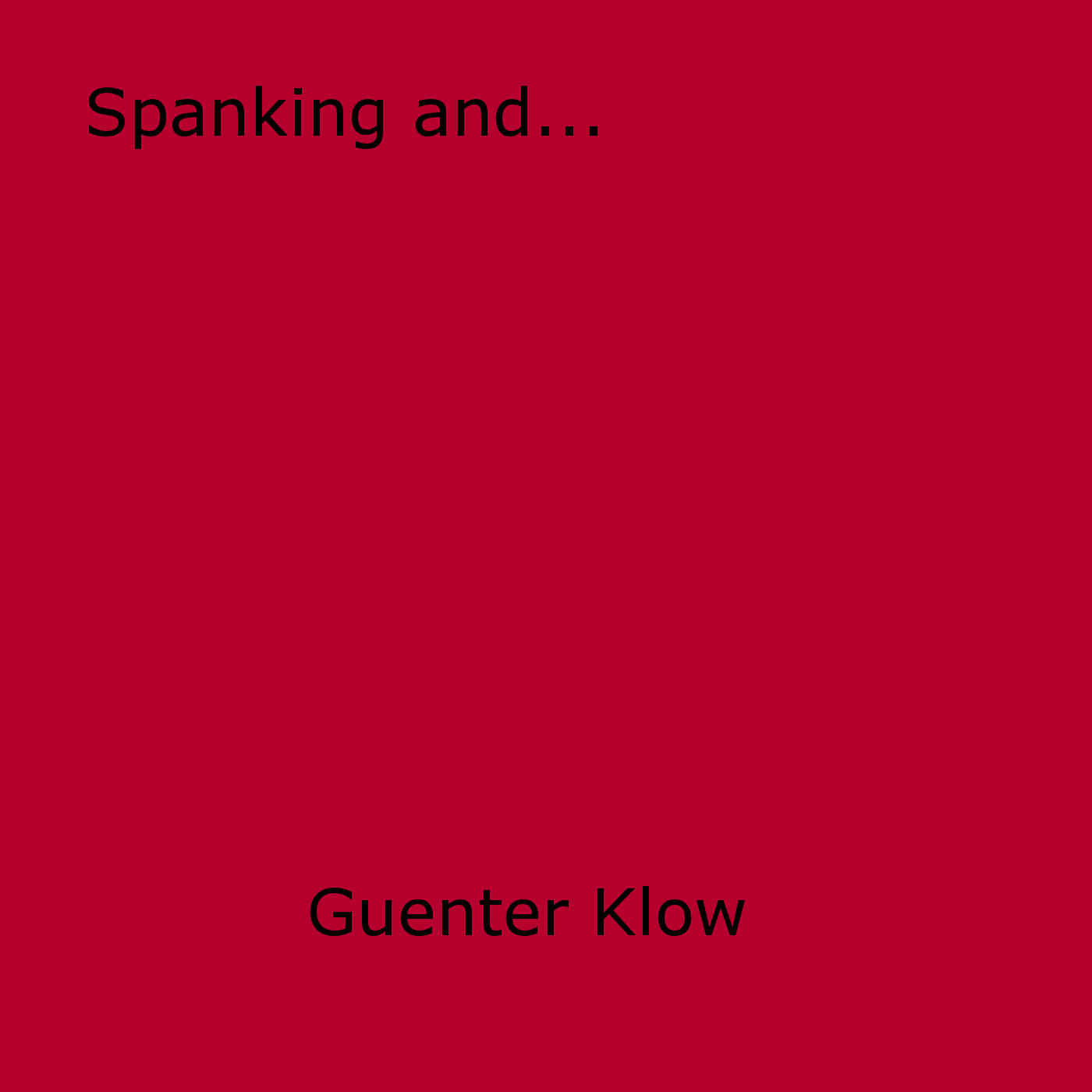 ebook cover of Spanking and..., by Guenter Klow