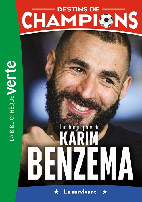 Couverture ebook de Destins de champions 04 - Une biographie de Karim Benzema, de Luca Caioli, Cyril Collot