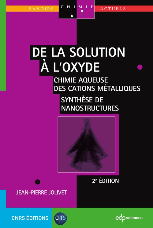 Couverture ebook de De la solution à l'oxyde - 2e ED, de Jean-pierre Jolivet