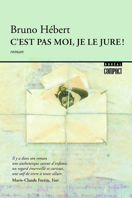 ebook cover of C'est pas moi, je le jure!, by Bruno Hébert