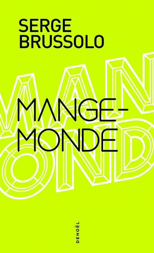 Couverture ebook de Mange-Monde, de Serge Brussolo