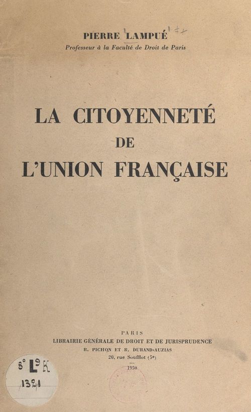 Couverture ebook de La citoyenneté de l'Union française, de Pierre Lampue