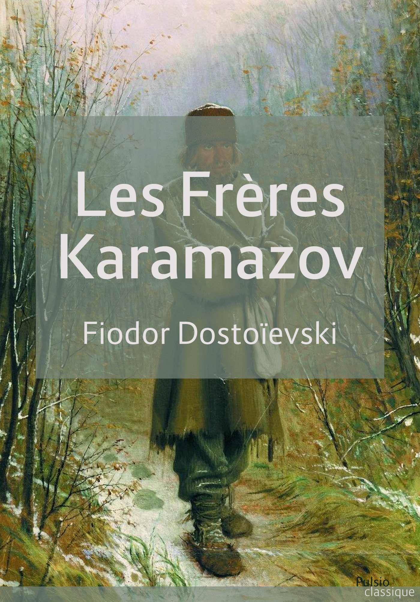ebook cover of Les Frères Karamazov, by Fiodor Dostoievski