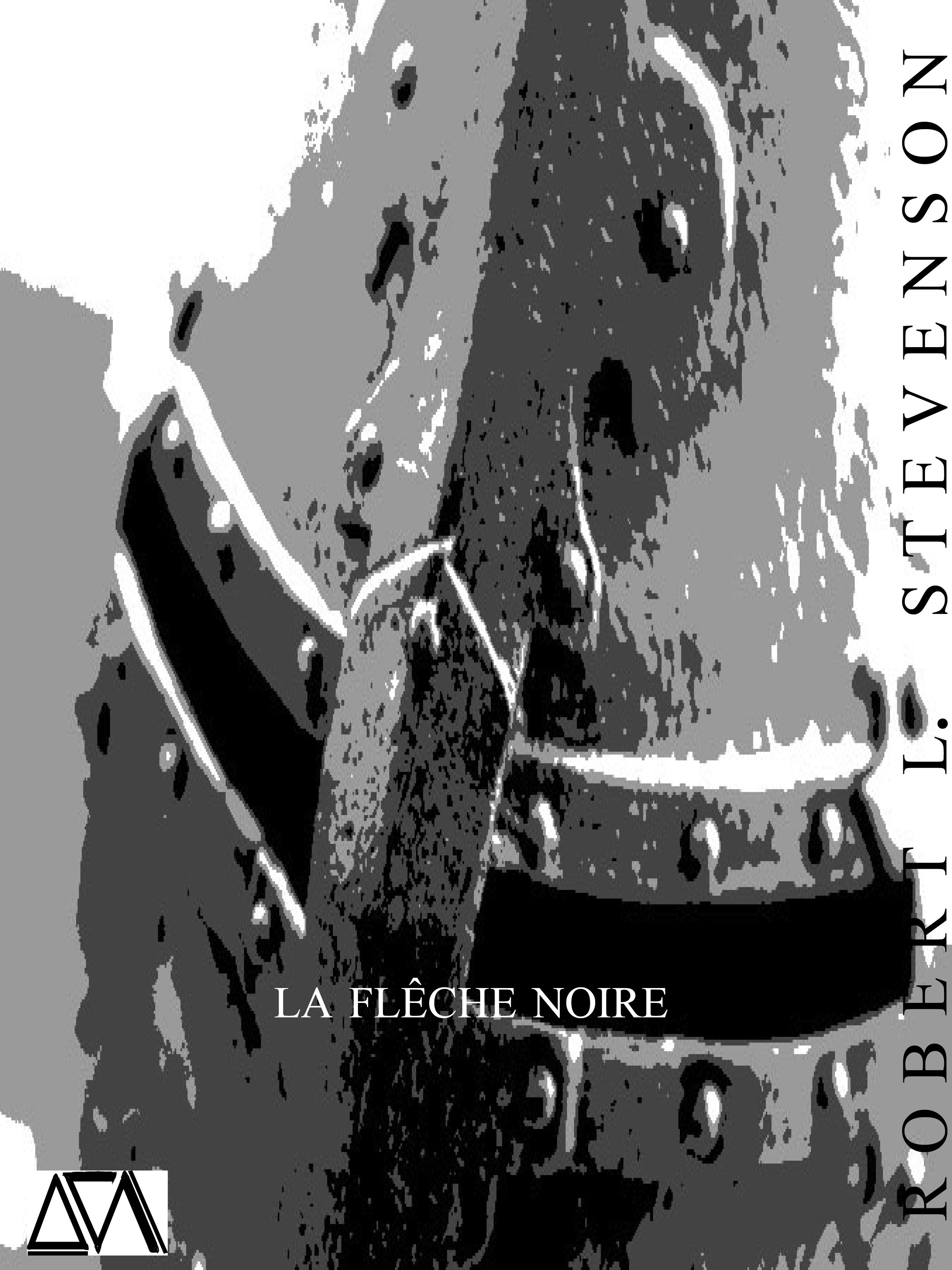 ebook cover of La Flêche noire, by Robert Louis Stevenson