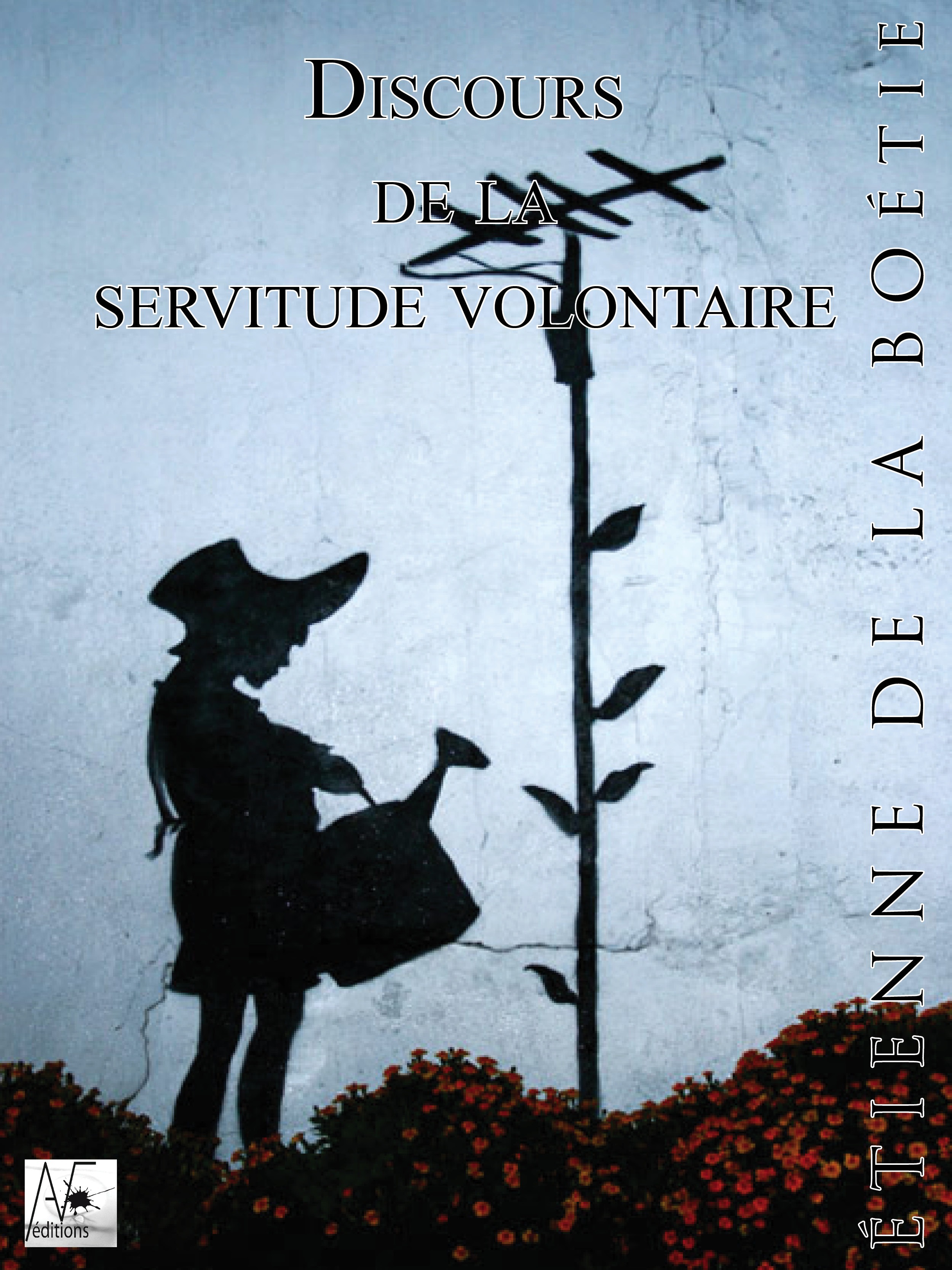 Couverture ebook de Discours sur la servitude volontaire, de Etienne De La Boetie
