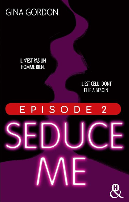 ebook cover of Seduce Me - Episode 2, by Gina Gordon