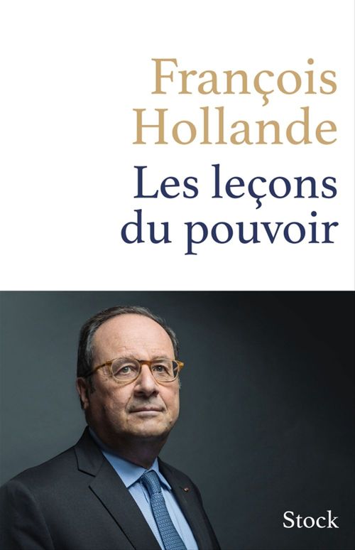 Couverture ebook de Les leçons du pouvoir, de François Hollande