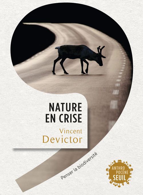 ebook cover of Nature en crise. Penser la biodiversité, by Vincent Devictor