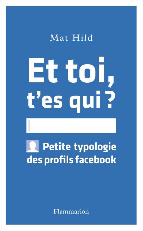 Couverture ebook de Et toi, t´es qui ?, de Mat Hild