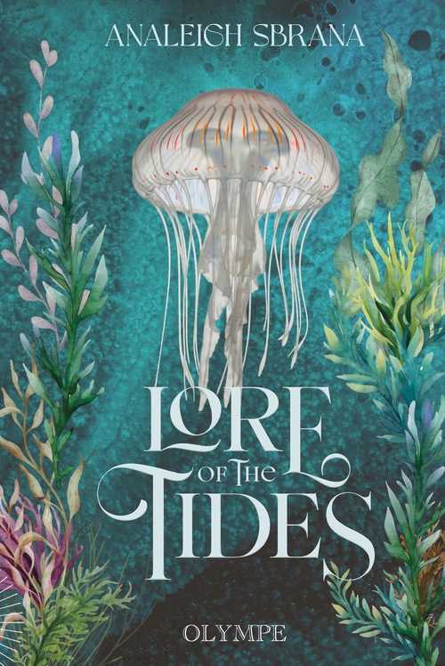Couverture ebook de Lore of the wilds (Tome 2) - Lore of the Tides, de Analeigh Sbrana